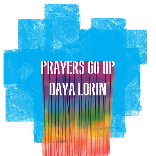 Cover art for Prayers Go Up